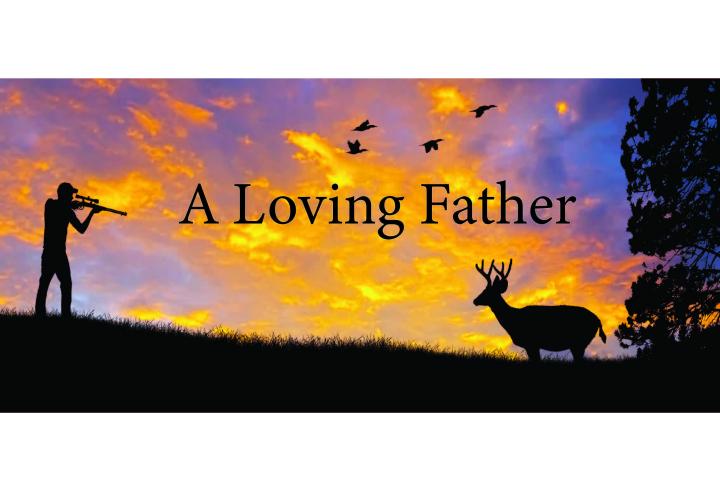 Deer Hunter Loving Father